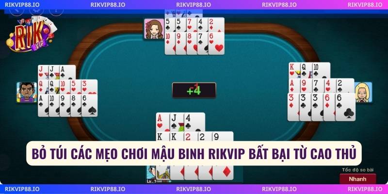 Bỏ túi các mẹo chơi mậu binh Rikvip bất bại từ cao thủ