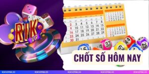 Chốt Số Hôm Nay