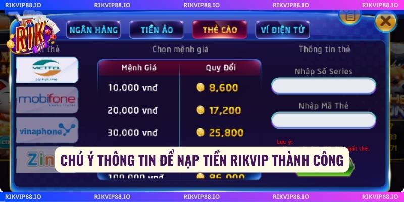 Chú ý thông tin để nạp tiền Rikvip thành công