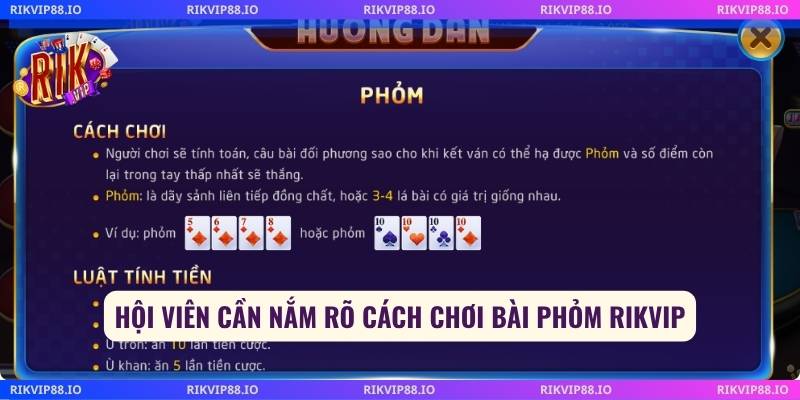 Hội viên cần nắm rõ cách chơi bài phỏm Rikvip