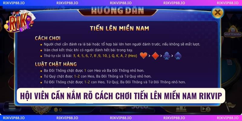 Hội viên cần nắm rõ cách chơi tiến lên miền nam Rikvip