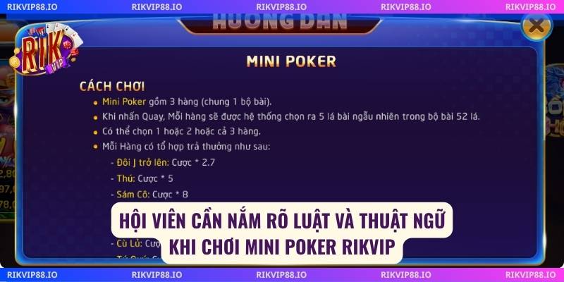 Hội viên cần nắm rõ luật và thuật ngữ khi chơi mini poker Rikvip