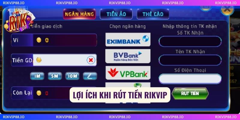 Lợi ích khi rút tiền Rikvip