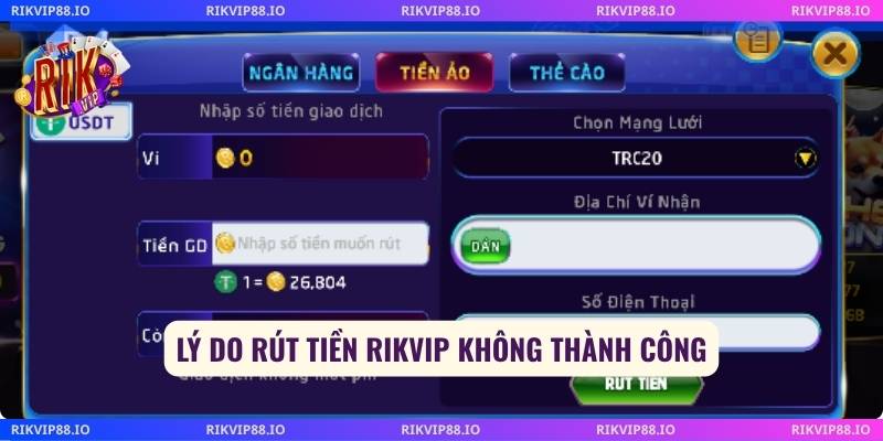 Lý do nên rút tiền Rikvip không thành công